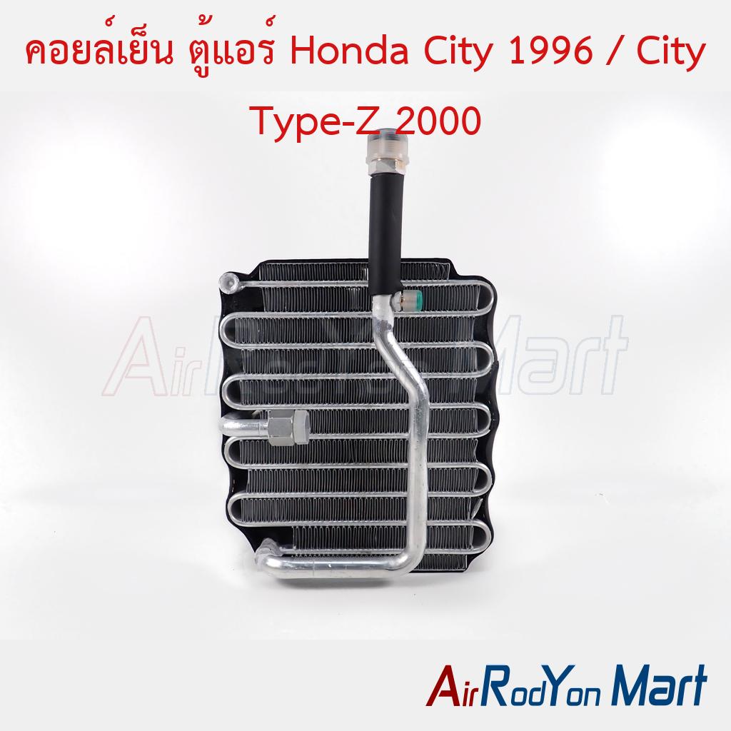 คอยล์เย็น ตู้แอร์ Honda City 1996 / City Type-Z 2000